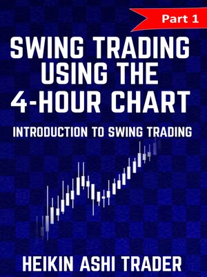 cover image of Swing Trading using the 4-hour chart 1